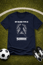 T-Shirt — My Blood Type Is Suiii